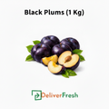 Black Plums -( 1 Kg)